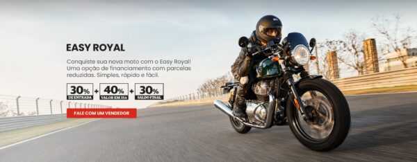 Financiamento Easy Royal | ROYAL ENFIELD SOROCABA